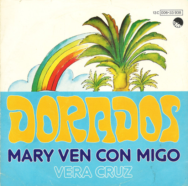 Dorados - Mary Ven Con Migo | EMI (13c 006-33938)