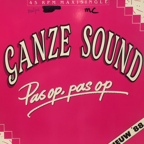 Ganze Sound - Pas Op, Pas Op | TBA (Netherlands) (TBM 44127)