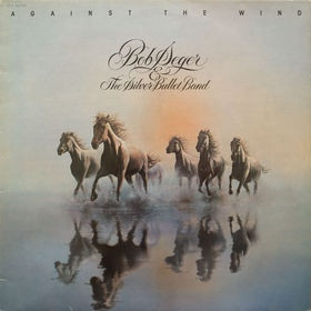 Bob Seger And The Silver Bullet Band - Against The Wind | Capitol Records (11C 074 86097)