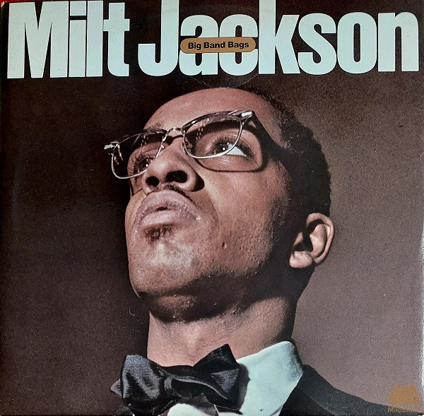Milt Jackson - Big Band Bags | Milestone (S 66.040) - main