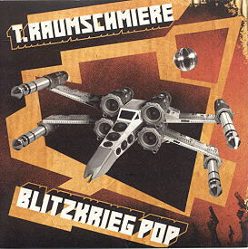 T.Raumschmiere - Blitzkrieg Pop | NovaMute (7NOMU157)