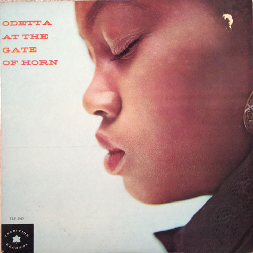 Odetta - At The Gate Of Horn | Tradition Records (TLP 1025) Odetta - At The Gate Of Horn | Tradition Records (TLP 1025)