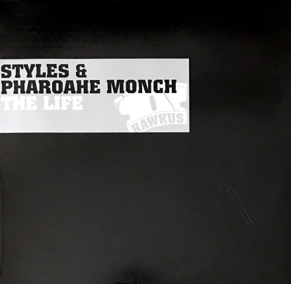 Styles P & Pharoahe Monch - The Life | Rawkus Records (STYVP1)
