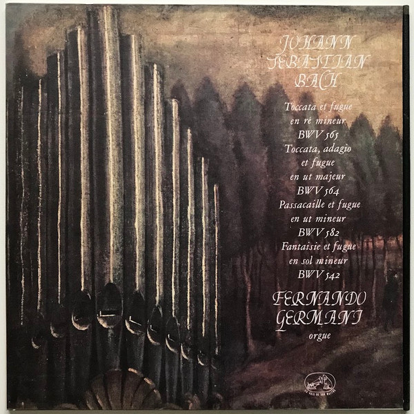 Johann Sebastian Bach orgue Fernando Germani - Toccatas BWV 564 et 565 / Pascaille BWV 582 / Fantaisie BWV 542 | La Voix De Son Maître (FALP 750) - main