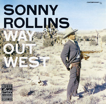 Sonny Rollins - Way Out West | Original Jazz Classics (OJCCD-337-2) - main Sonny Rollins - Way Out West | Original Jazz Classics (OJCCD-337-2) - main