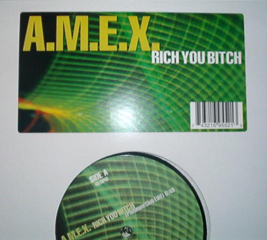 A.M.E.X. - Rich You Bitch | Trigger Records (TRIGGER 2/99) - main A.M.E.X. - Rich You Bitch | Trigger Records (TRIGGER 2/99) - main