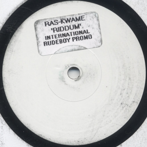 Ras Kwame - Riddum | International Rudebwoy Recordings (IRB 004) - main