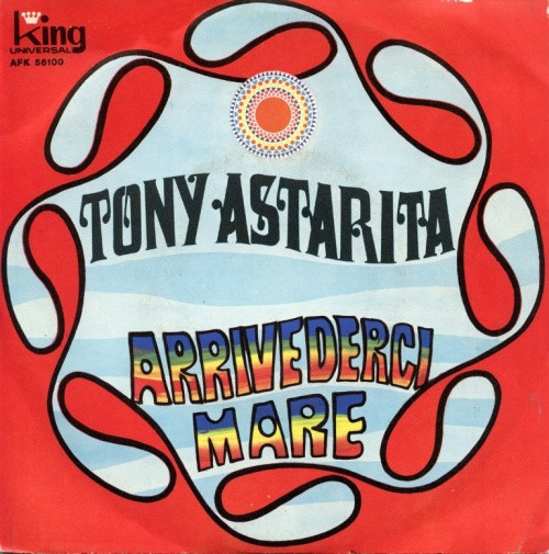 Tony Astarita - Arrivederci Mare | King Universal (AFK 56 100)