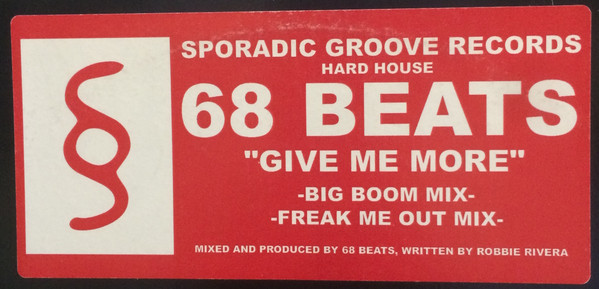 68 Beats - Give Me More | Sporadic Groove Records (SG002) - 3
