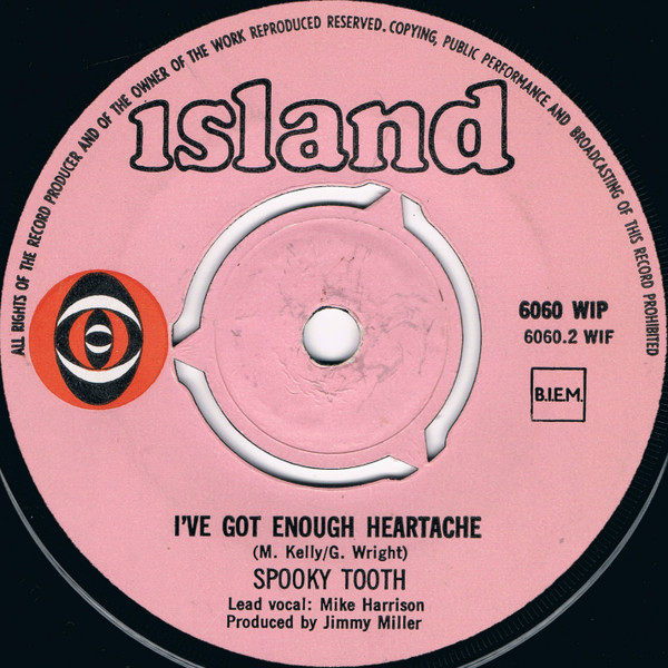 Spooky Tooth - Son Of Your Father / I've Got Enough Heartache | Island Records (WIP 6060) - 4