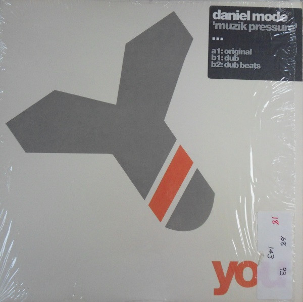 Daniel Mode - Muzik Pressure | You (YOU 008-6)