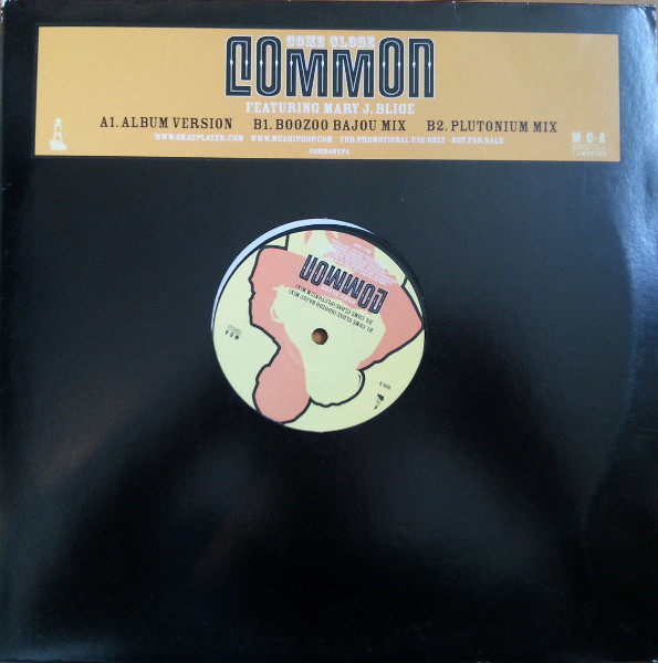 Common Featuring Mary J. Blige - Come Close | Mca Records (COMMONVP2)