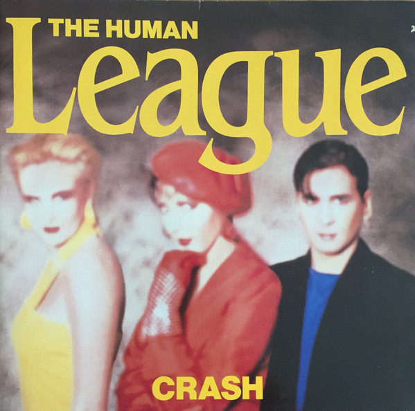 The Human League - Crash | Virgin (207 589)