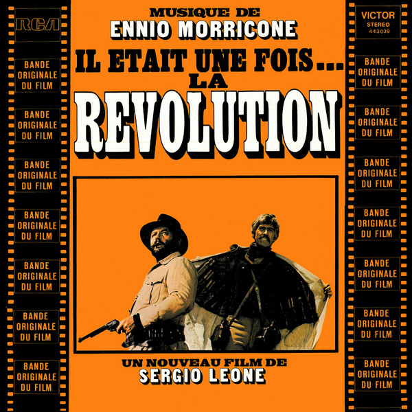Ennio Morricone - Il Était Une Fois... La Révolution | RCA Victor (443.039)