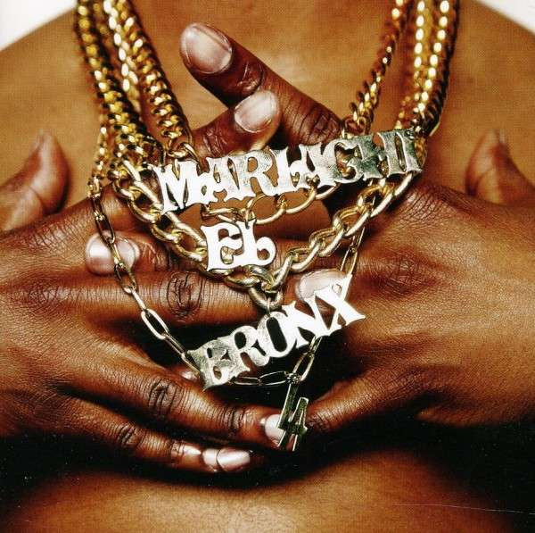 Mariachi El Bronx - Mariachi El Bronx | ATO Records (ATO0116) - main Mariachi El Bronx - Mariachi El Bronx | ATO Records (ATO0116) - main