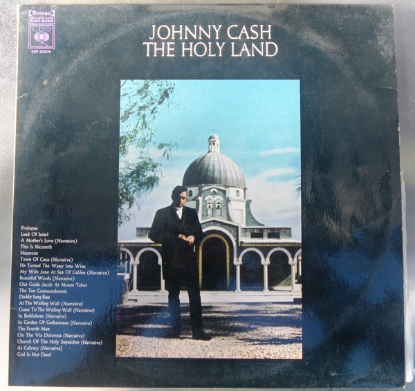 Johnny Cash - The Holy Land | CBS (SBP 233676) - main Johnny Cash - The Holy Land | CBS (SBP 233676) - main