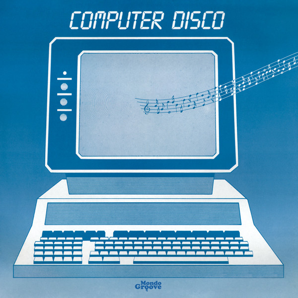 Marcello Giombini - Computer Disco | Mondo Groove (MGLP101) - main Marcello Giombini - Computer Disco | Mondo Groove (MGLP101) - main
