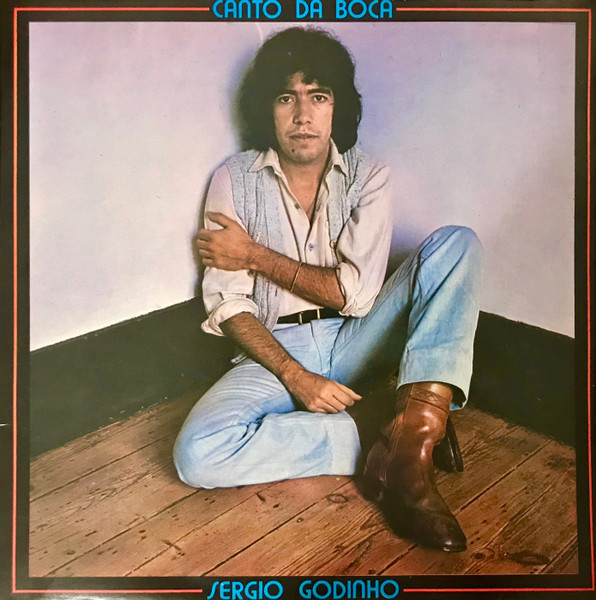 Sérgio Godinho - Canto Da Boca | Philips (6330 066)
