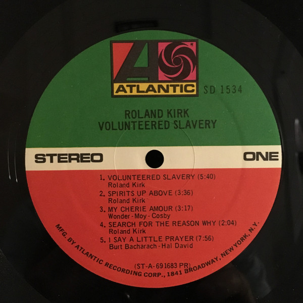 Roland Kirk - Volunteered Slavery | Atlantic (SD 1534) - 2