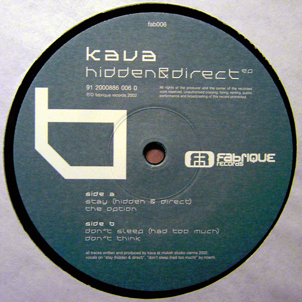 Kava - Hidden & Direct EP | Fabrique Records (Fab006) - 4 Kava - Hidden & Direct EP | Fabrique Records (Fab006) - 4