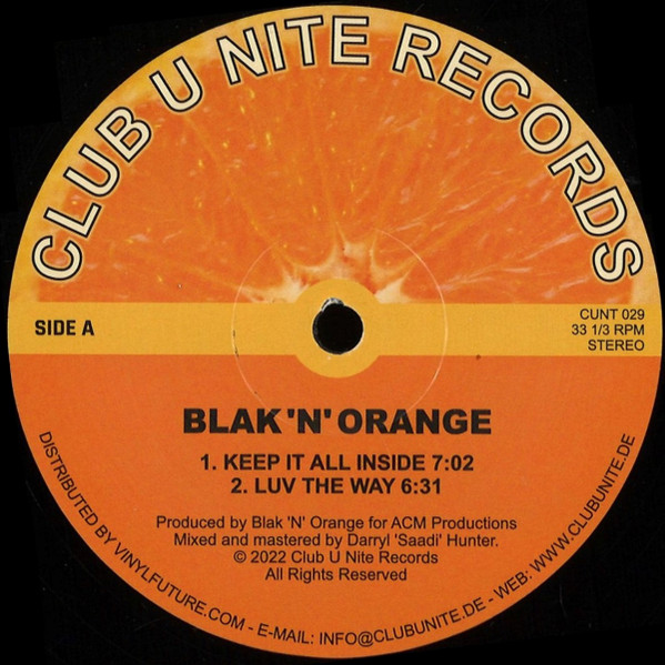 Blak 'N' Orange - Keep It All Inside | Club U Nite Records (CUNT 029)