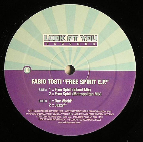 Fabio Tosti - Free Spirit E.P. | Look At You Records (LAY087) - main Fabio Tosti - Free Spirit E.P. | Look At You Records (LAY087) - main