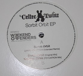 Celtec Twinz - Sorbit Orbit E.P | Weekend Offenders Music (WOM002) - main Celtec Twinz - Sorbit Orbit E.P | Weekend Offenders Music (WOM002) - main