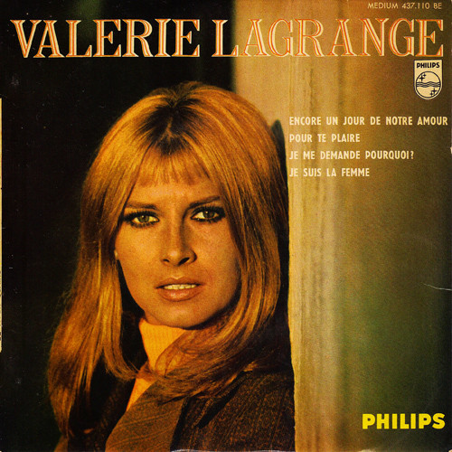 Valérie Lagrange - Encore Un Jour De Notre Amour | Philips (437.110 BE)