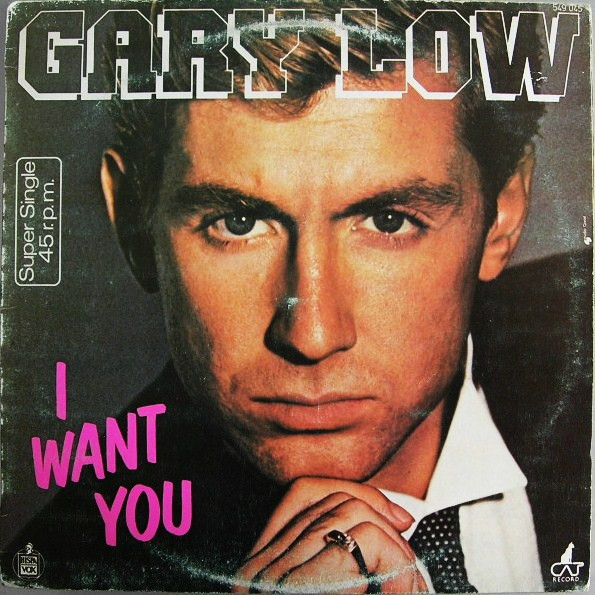 Gary Low - I Want You | Hispavox (549 045) - main