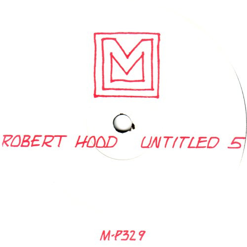 Robert Hood - Untitled 5 | M-Plant (M-P329)