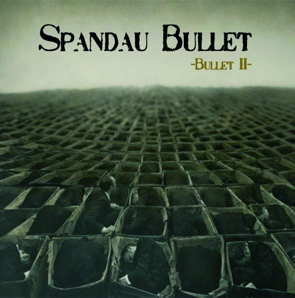 Spandau Bullet - Bullet II | Dias de Juventud (Dia019)