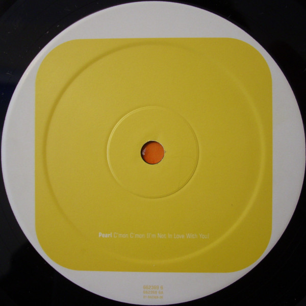 Pearl - C'mon C'mon (I'm Not In Love With You) | Sony Soho Square (662369 6) - 2 Pearl - C'mon C'mon (I'm Not In Love With You) | Sony Soho Square (662369 6) - 2