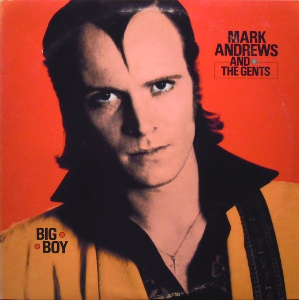 Mark Andrews And The Gents - Big Boy | A&M Records (2 PSP 4812)