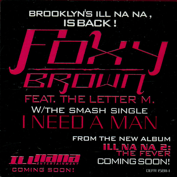 Foxy Brown Feat. The Letter M. - I Need A Man | Def Jam Recordings (DEFR 15811-1) - 2 Foxy Brown Feat. The Letter M. - I Need A Man | Def Jam Recordings (DEFR 15811-1) - 2