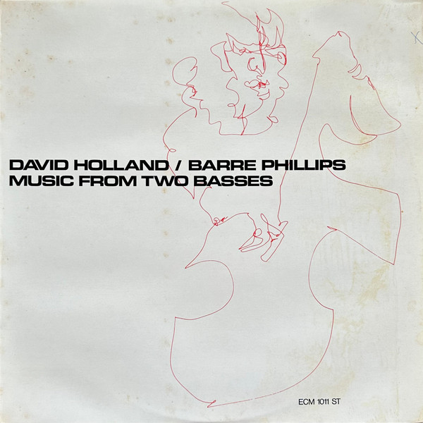Dave Holland / Barre Phillips - Music From Two Basses | ECM Records (ECM 1011 ST) - main Dave Holland / Barre Phillips - Music From Two Basses | ECM Records (ECM 1011 ST) - main
