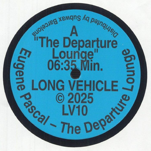 Eugene Pascal - The Departure Lounge | Long Vehicle (LV10) - 2 Eugene Pascal - The Departure Lounge | Long Vehicle (LV10) - 2