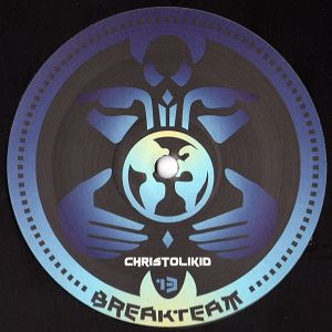 Christolikid - Breakteam 13 | Breakteam (Breakteam 13)