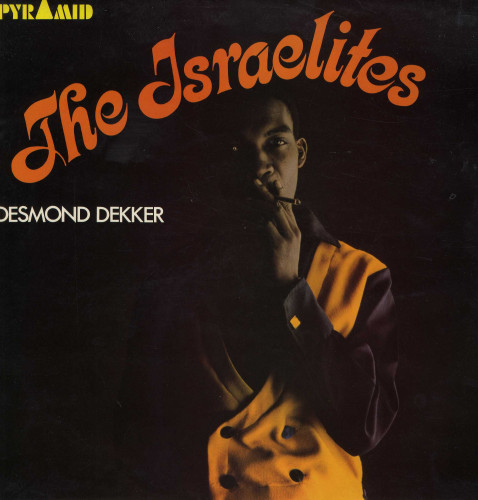Desmond Dekker - The Israelites | Pyramid (TBL1013) - main Desmond Dekker - The Israelites | Pyramid (TBL1013) - main