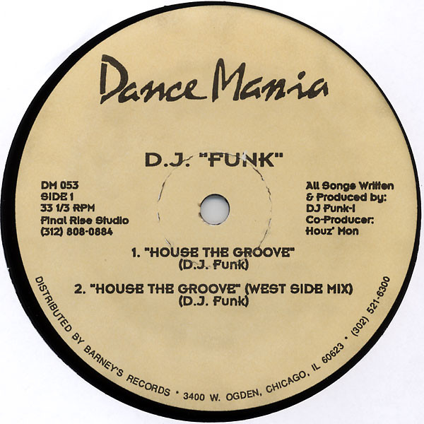 DJ Funk - House The Groove | Dance Mania (DM 053)