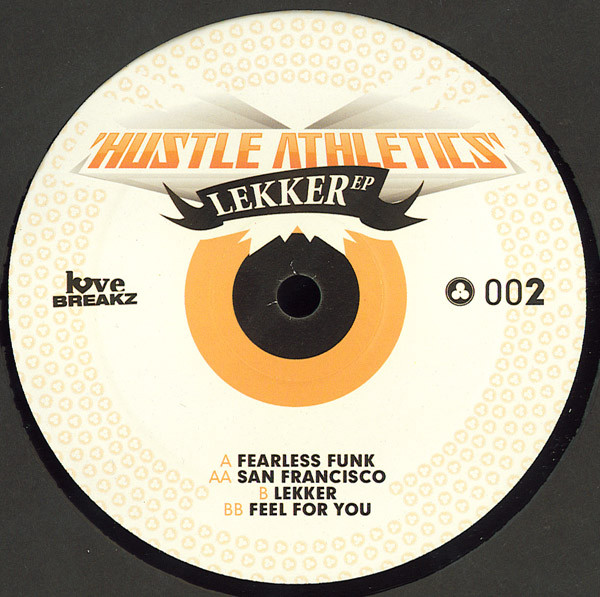 Hustle Athletics - Lekker EP | Love Breakz (LOVEBRKZ 002) - 3 Hustle Athletics - Lekker EP | Love Breakz (LOVEBRKZ 002) - 3