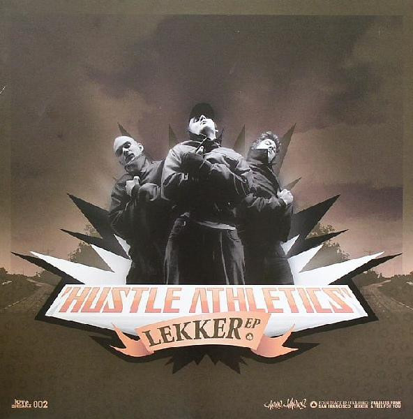 Hustle Athletics - Lekker EP | Love Breakz (LOVEBRKZ 002)