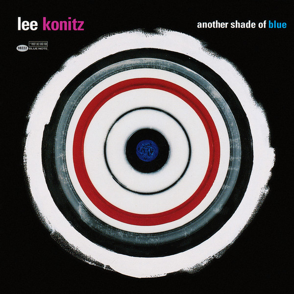 Lee Konitz - Another Shade Of Blue | Blue Note (7243 4 98222 2 1) - main