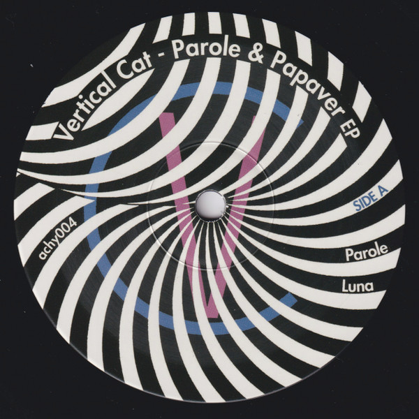 Vertical Cat - Parole & Papaver EP | Achingly Responsive Records (achy004) - main Vertical Cat - Parole & Papaver EP | Achingly Responsive Records (achy004) - main