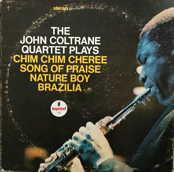 The John Coltrane Quartet - The John Coltrane Quartet Plays | Impulse! (AS-85) - 4