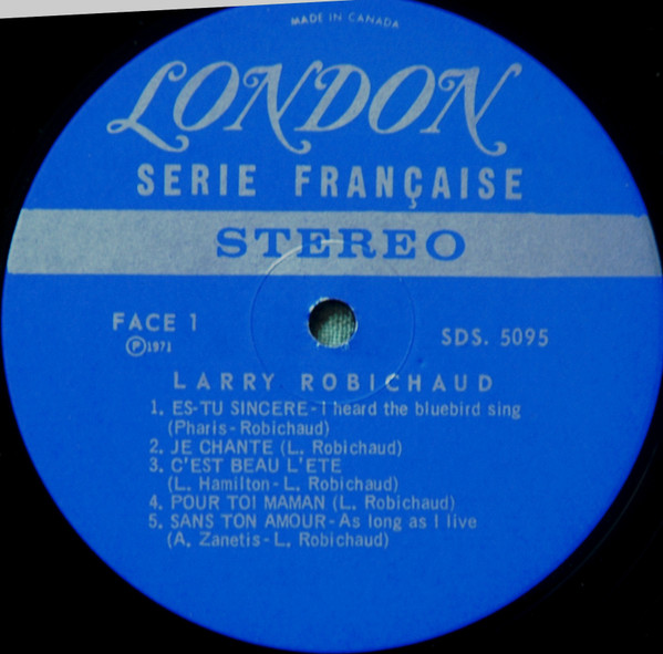 Larry Robichaud - Larry Robichaud | London Records (SDS 5095) - 3 Larry Robichaud - Larry Robichaud | London Records (SDS 5095) - 3