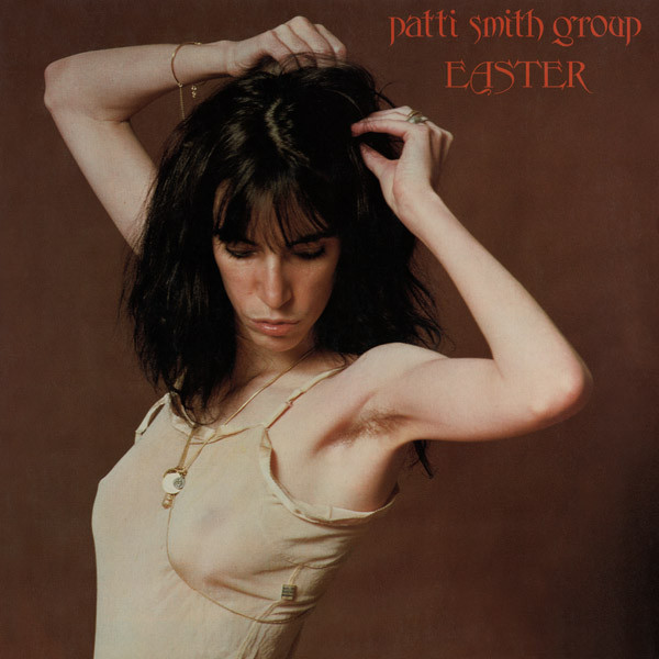 Patti Smith Group - Easter | Arista (1C 064-60 561)