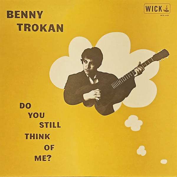 Ben Trokan - Do You Still Think Of Me? | Wick Records (WCK-008) - 4