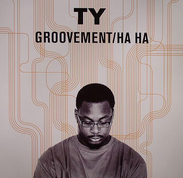 Ty - Groovement / Ha Ha | Big Dada Recordings (BD056) - main Ty - Groovement / Ha Ha | Big Dada Recordings (BD056) - main