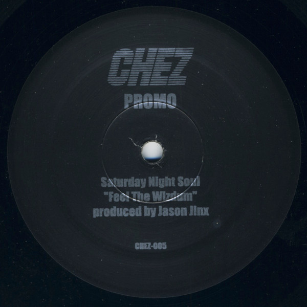 Saturday Night Soul - Feel The Wizdum | Chez Music (CHEZ-005)