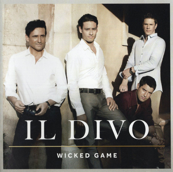 Il Divo - Wicked Game | Syco Music (88697994172) - main Il Divo - Wicked Game | Syco Music (88697994172) - main